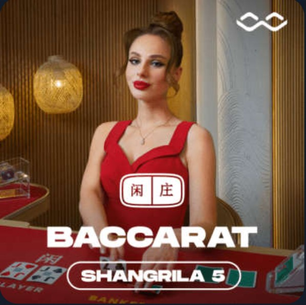 Shangrila Baccarat 5 -